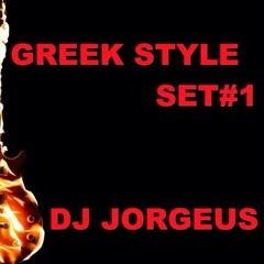 DjJorgeus - Greek Style set1