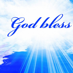 God Bless Ya