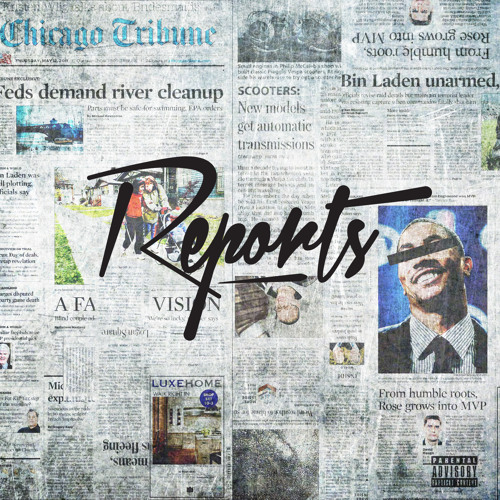 Reports ft. Via Rosa, Donnie Trumpet, Joey Purp, Tokyo Shawn & Kami de Chukwu