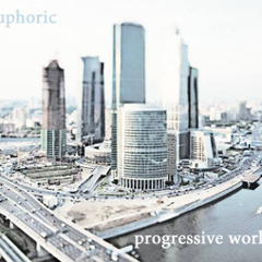 Euphoric - Progressive World 2013 (Part 8) (Full In Air Mix)