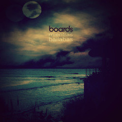 Boards - Mientras Bailabas (Lofi Version)