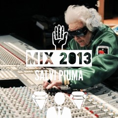 Salvi Piuma - MIX 2013 (Official)