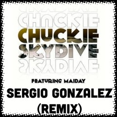 Chuckie Ft Maiday_Skydive (Sergio Gonzalez Remix)