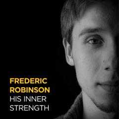 Frederic Robinson - His Inner Strength (free download)