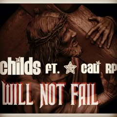 CHILDS FT CALI RP - WILL NOT FAIL