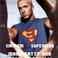 Eminem - Superman (Mark Batty & Marshall remix)