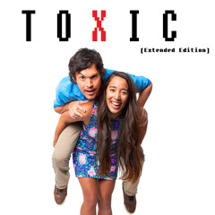 Alex & Sierra - Toxic (Extended Edition)