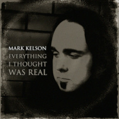 Everything I Thought Was Real (2012) (Re-Mastered 2013)