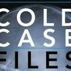 Cold Case Files
