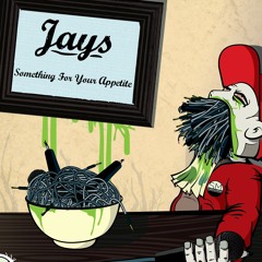 Jays - Something For Your Appetite - 09 Yeah ft. K Sach.mp3