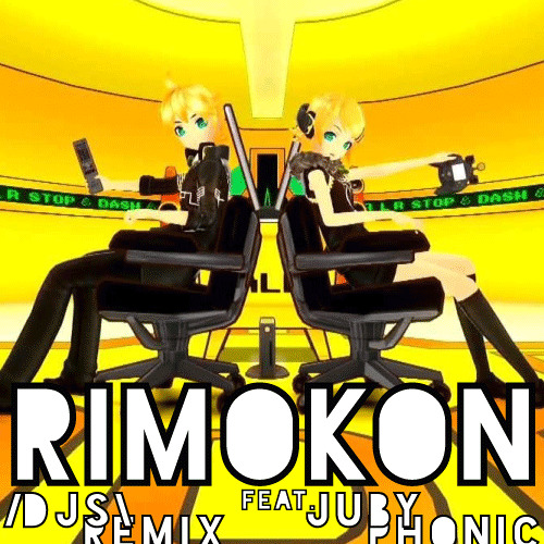 Remote Control 【RIMOKON】(/DJS\ Remix, Feat JubyPhonic) [DOWNLOAD IN DESCRIPTION]