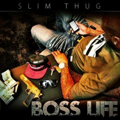 Slim Thug - Boss Life - Puttin In Work