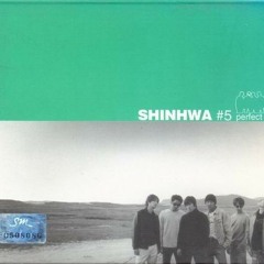 SHINHWA-Endless Love