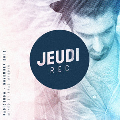 JEUDI Records Radio Show - November 2013 - Mixed by Frag Maddin