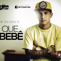 MC Rodolfinho - Bebê Que Faz Bebê - Música Nova 2014 (DJ Wilton)