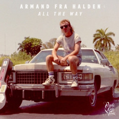 Armand fra Halden - All The Way