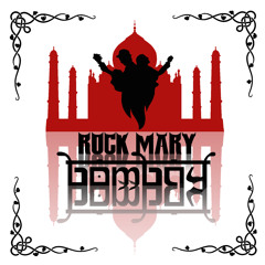 Rock Mary Bombay