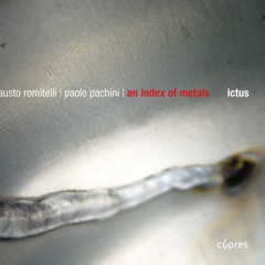 Fausto Romitelli : An index of metals (excerpt)