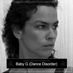 SSS Podcast #072 : Baby G (Dance Disorder)