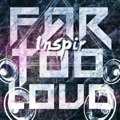 Inspir - Far Too Loud [FREE DOWNLOAD]
