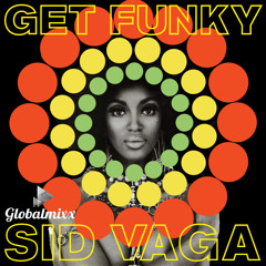 'Get Funky' | Global Mixx Radio