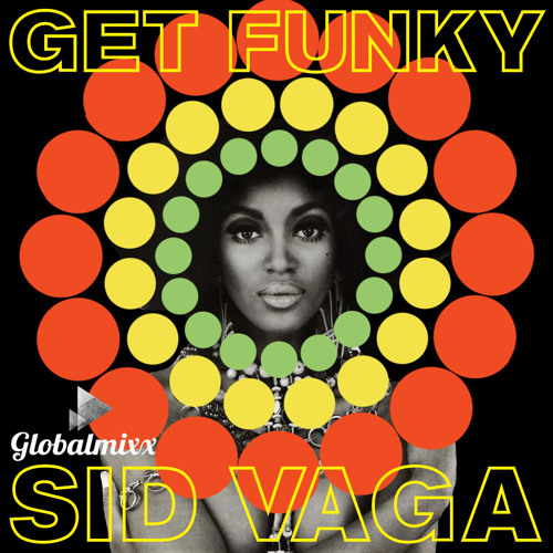 'Get Funky' | Global Mixx Radio