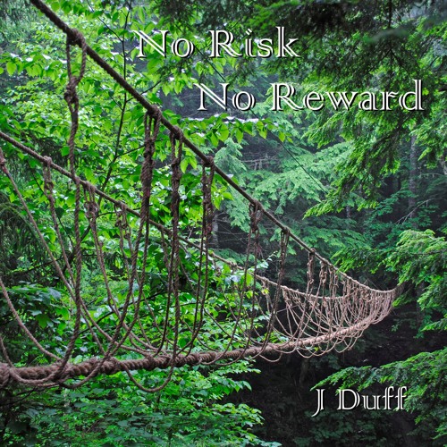 J Duff - No Risk No Reward (FREE Download & Instrumental in Description!)
