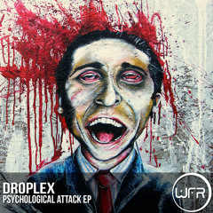 Droplex - Psychological Attack / OUT NOW!