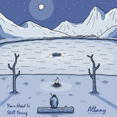 Your Head Is Still Young