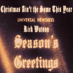 Christmas Ain't The Same This Year