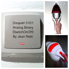 Switch On Off [ disquiet0101-analogbinary ]