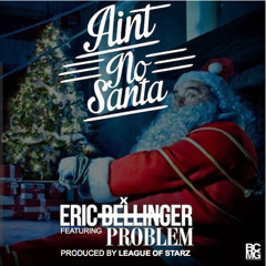 Aint No Santa - Eric Bellinger feat. Problem