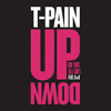 T-Pain - Up Down !! #EMGRemix (Panic x SBF) #JIGGYDATMUSIC