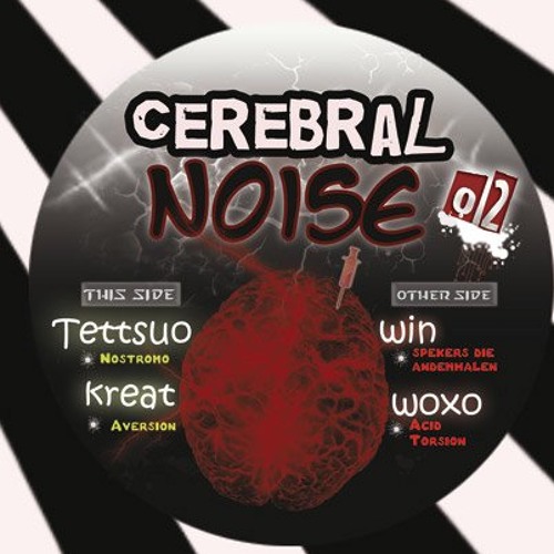 Cerebral Noise 02 : Nostromo - Tettsuo