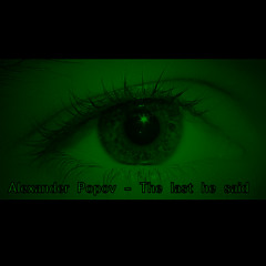 Alexander Popov - The Last He Said
