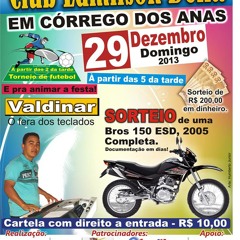 EDMILSON DÉLIA DIA 29/12/2013- SORTEIO DE UMA MOTO BROS (JOÃO FILHO LOCUTOR)