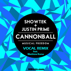Showtek And Justin Prime Feat. Matthew Koma – Cannonball (Earthquake) (Vocal Mix) | HDhits.com
