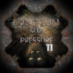 Subchain - Sub Pressue #11