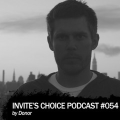 Invite's Choice Podcast 054 - Donor - May 2012