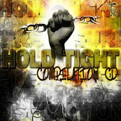 HOLD TIGHT RIDDIM  MIX BY DJ KYARRATT