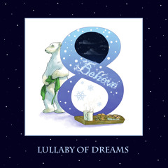 Chapter 8 - 'Lullaby of Dreams (vocal version)' by Haydon, Hallberg & Sleepingenius
