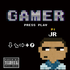 Gamer prod. by Proof 1 & J. Peck