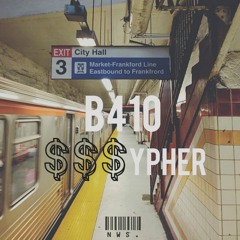 N.W.S - B410 $$$ypher feat. StrypeZ(prod. IRWIN DAYDREAM)