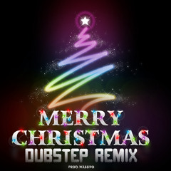 Feliz Navidad (Dubstep Remix)