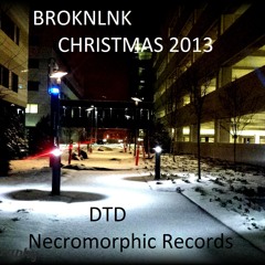 BroknLnk Christmas Dubstep 2013