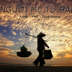 Người mẹ tự hào - Kiban ft Phương Mỹ Chi & Thùy Dương