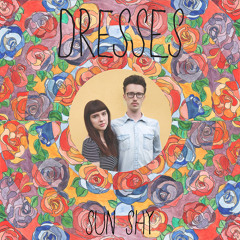 Dresses - "Blew My Mind"