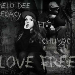 Melodee Ft. Chumpc - Love Free