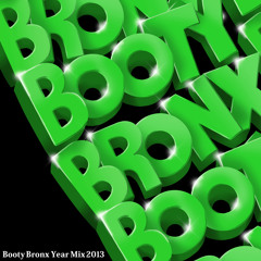 <Free Download>Booty Bronx Year Mix 2013