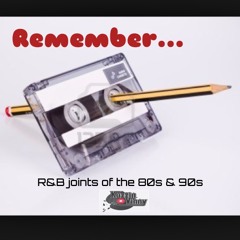 R&B Joints Of The 80s & 90s
